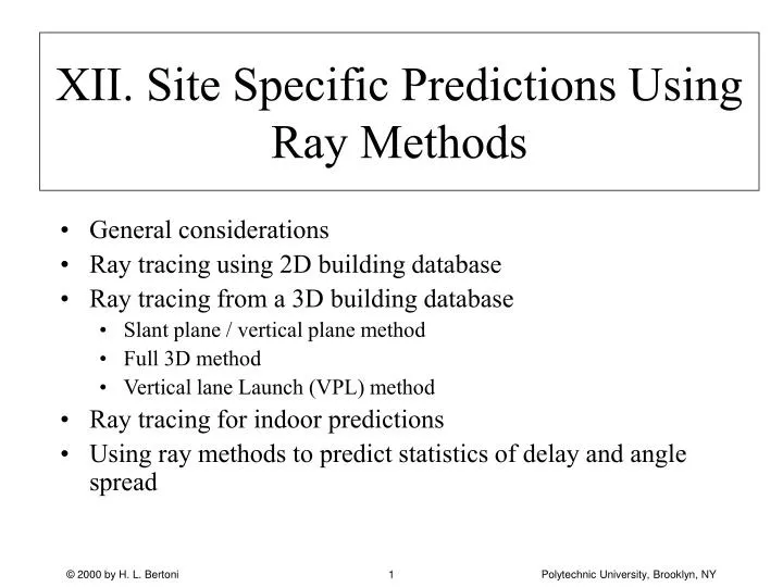 xii site specific predictions using ray methods