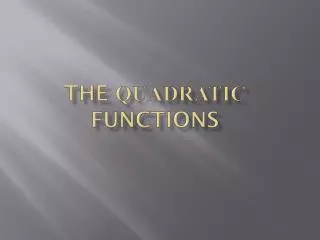 The Quadratic Functions