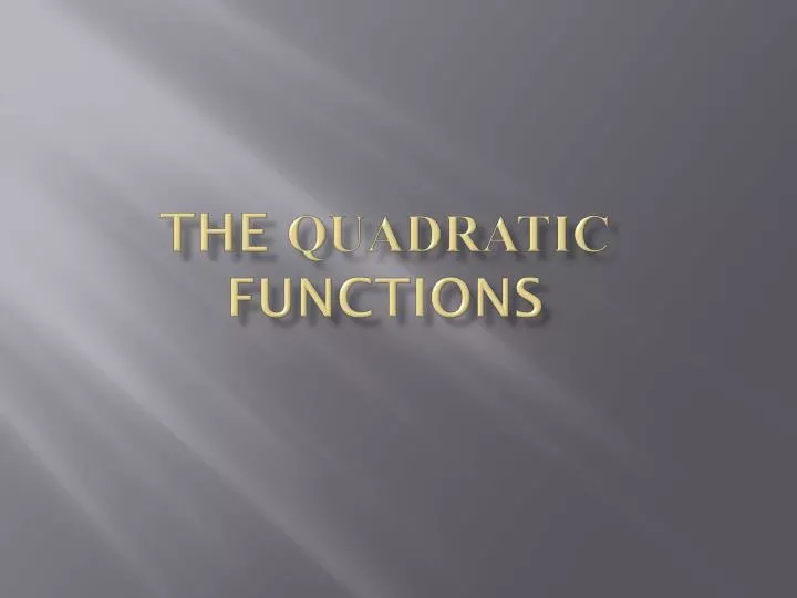 the quadratic functions