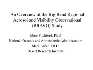 An Overview of the Big Bend Regional Aerosol and Visibility Observational (BRAVO) Study
