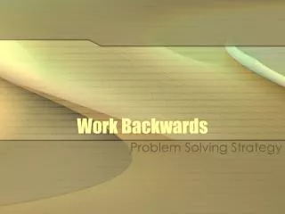 Work Backwards