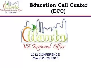 Education Call Center (ECC)