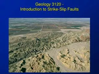 Geology 3120 - Introduction to Strike-Slip Faults