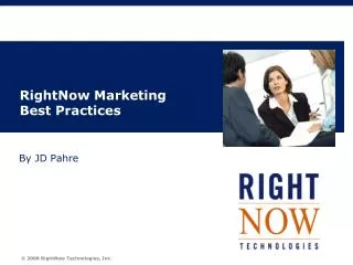 RightNow Marketing Best Practices