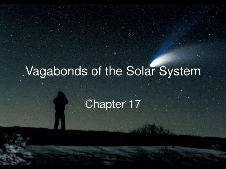 vagabonds of the solar system