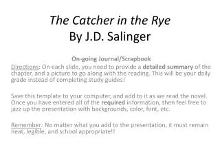 The Catcher in the Rye By J.D. Salinger