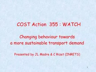 COST Action 355 : WATCH