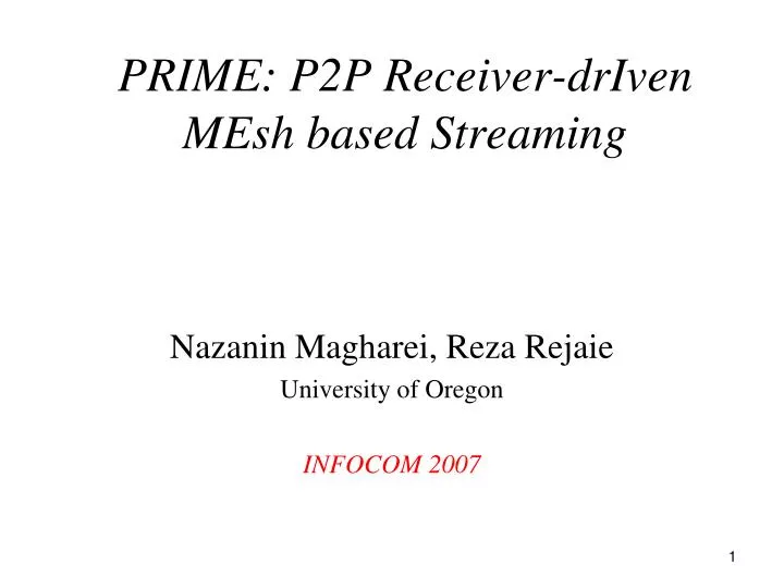 nazanin magharei reza rejaie university of oregon infocom 2007