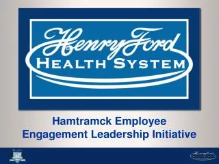 Hamtramck Employee Engagement Leadership Initiative