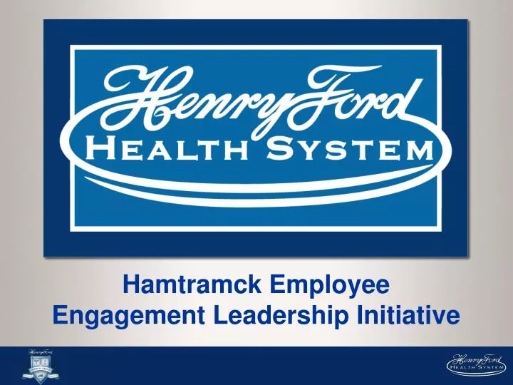 hamtramck employee engagement leadership initiative