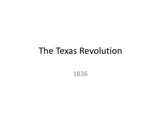 The Texas Revolution