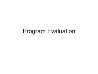 Program Evaluation