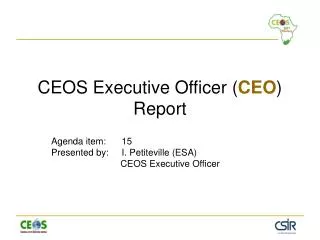 CEOS Executive Officer ( CEO ) Report