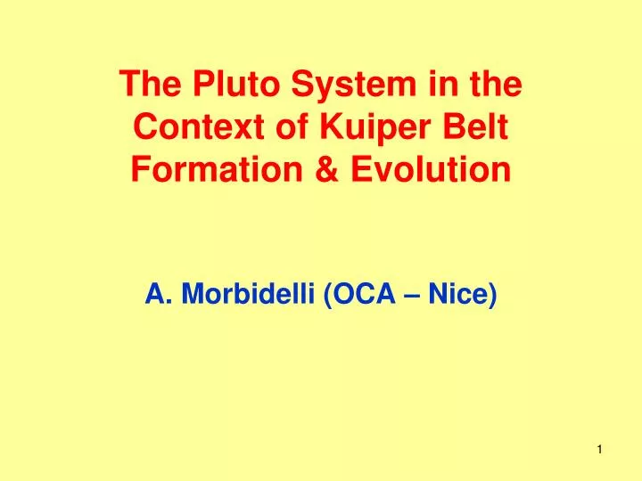 the pluto system in the context of kuiper belt formation evolution
