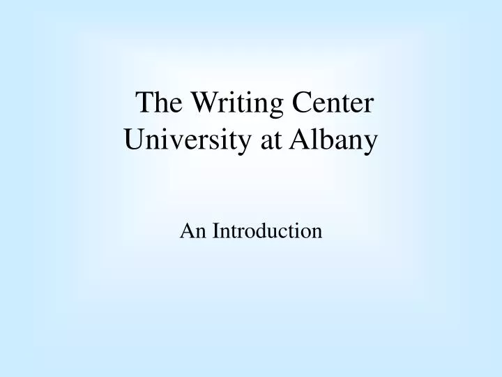 the writing center university at albany