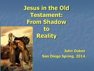 jesus in the old testament from shadow to reality