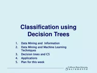 Classification using Decision Trees