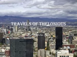 Travels of Thelonious