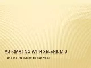 Automating with Selenium 2