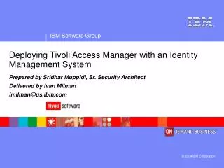 Deploying Tivoli Access Manager with an Identity Management System