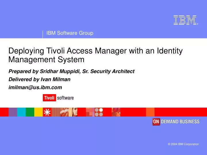 deploying tivoli access manager with an identity management system