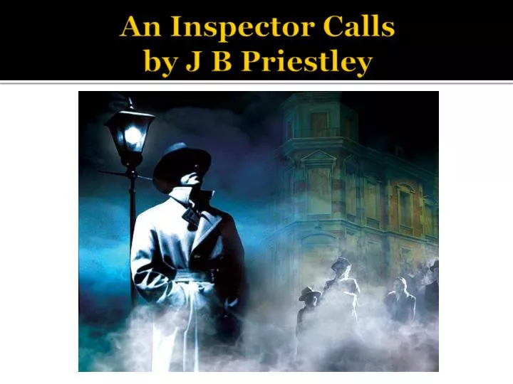 an inspector calls by j b priestley