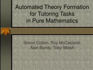 Automated Theory Formation for Tutoring Tasks in Pure Mathematics