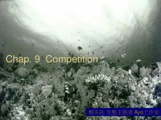 Chap. 9 Competition