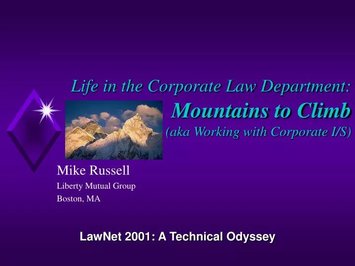 life in the corporate law department mountains to climb aka working with corporate i s