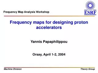 Frequency maps for designing proton accelerators