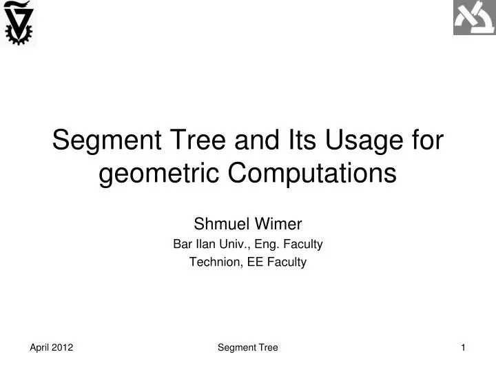 segment tree and its usage for geometric computations