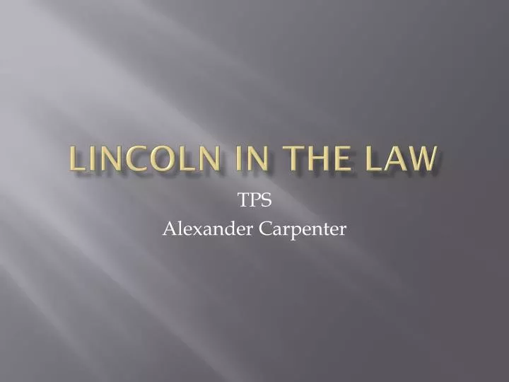 lincoln in the law