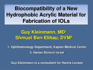 Guy Kleinmann, MD 1 Shmuel Ben-Elihau, DVM 2