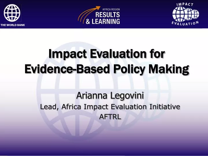 impact evaluation for evidence based policy making