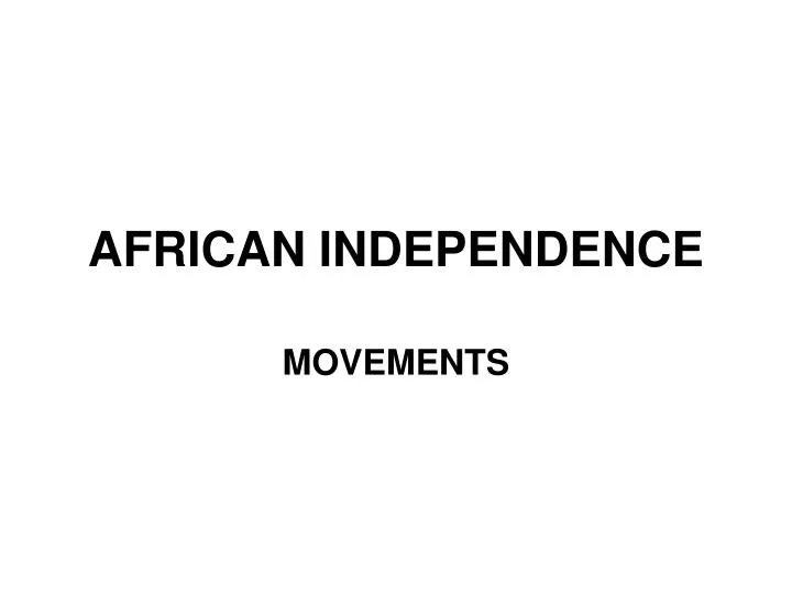 african independence