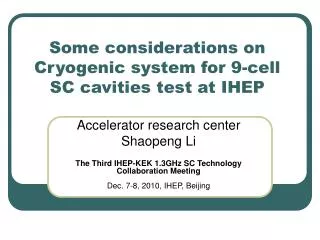 Some considerations on Cryogenic system for 9-cell SC cavities test at IHEP