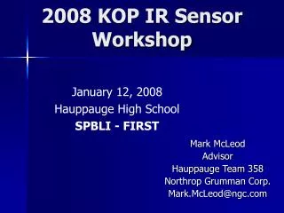 2008 KOP IR Sensor Workshop