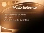 Media Influence - slide 1