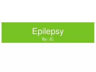 Epilepsy