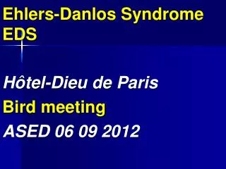 Ehlers-Danlos Syndrome EDS