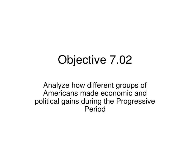 objective 7 02