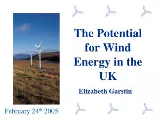 The Potential for Wind Energy in the UK