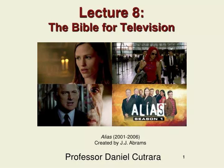 lecture 8 the bible for television