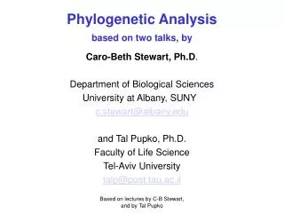 Phylogenetic Analysis based on two talks, by