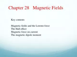 Chapter 28 Magnetic Fields