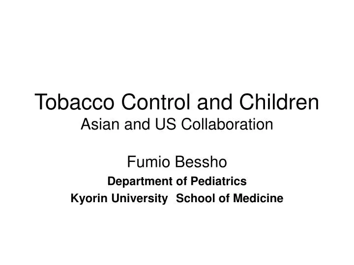 tobacco control and children asian and us collaboration