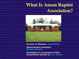 What Is Anson Baptist Association?