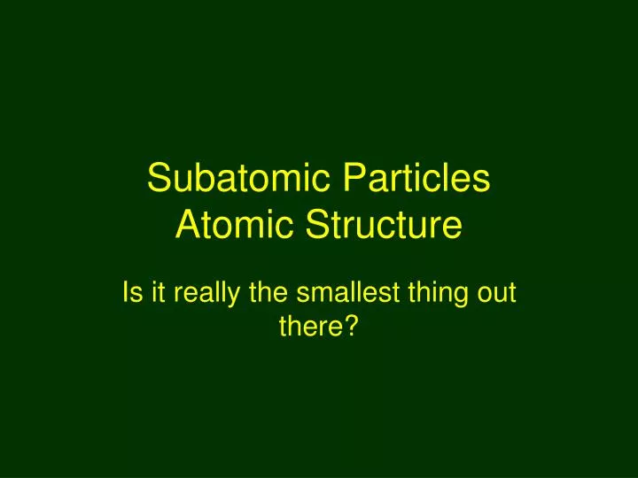 subatomic particles atomic structure