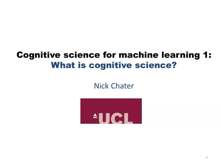 cognitive science for machine learning 1 what is cognitive science nick chater