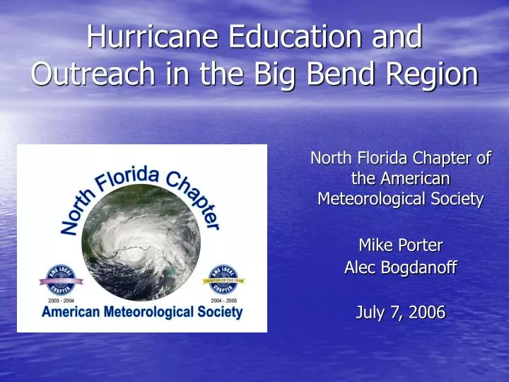 hurricane education and outreach in the big bend region